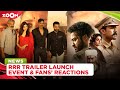 RRR Trailer: Fans celebrate the trailer & Alia Bhatt, Ajay Devgn & Jr NTR's fun at launch event