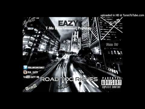 Eazy - #ItsEazyNigga