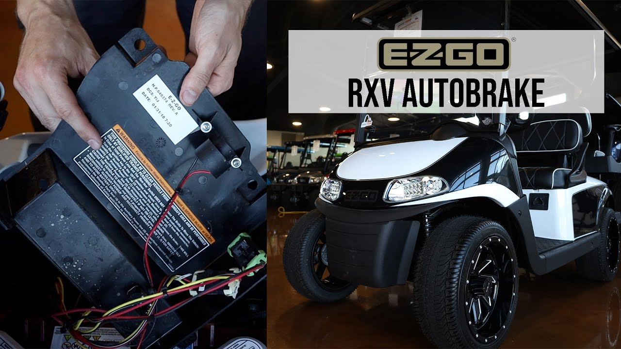 EZGO RXV Autobrake | Dean Team Golf Carts