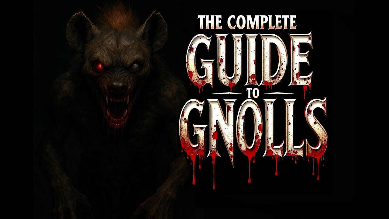 The Complete Guide to the Gnolls