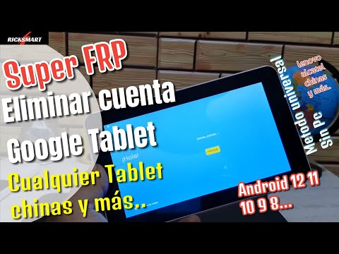 Eliminar cuenta Google en tablet metodo universal nuevo android 9, 10, 11 12 todos chinas 2023