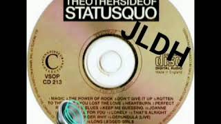 I wonder why ( Status Quo )