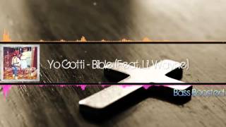 Yo Gotti - Bible (Feat. Lil Wayne) (Bass Boosted) [HD]