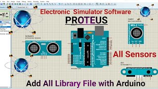 How to Install Arduino Library in Proteus 8 | Proteus Add All Library File | Proteus Download