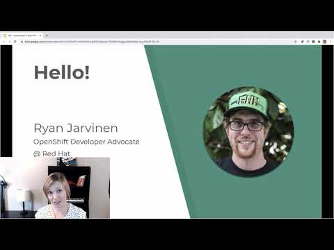 J4K 2020 - Oct 13-14 - Jan Kleinert and Ryan Jarvinen - Intro to K8s & OpenShift for Developers