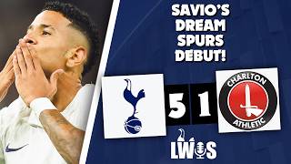 Sávio’s DREAM Spurs DEBUT! • Tottenham Hotspur 5-1 Charlton Athletic • Post-Match Analysis Podcast