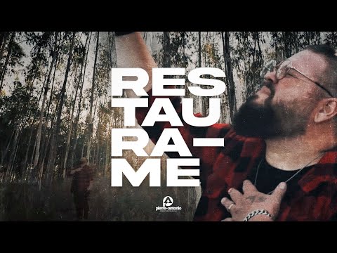 Pierre Antônio - Restaura-me (Clipe Oficial)