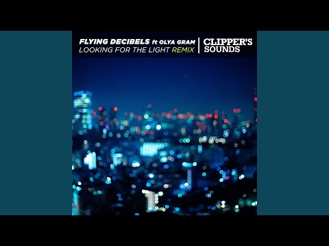 Looking for the Light (feat. Olya Gram) [Remix]