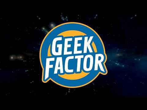 GEEK FACTOR SIĘ ZMIENIA!!!