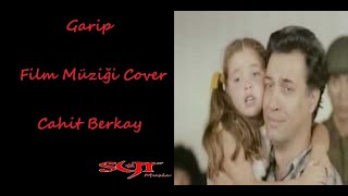 Garip Ağır Dram Film Müziği COVER
