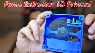 3D Print A Fume Extractor
