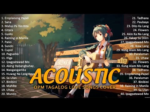 Best Of OPM Acoustic Love Songs 2024 Playlist 1296 ❤️ Top Tagalog Acoustic Songs Cover Of All Time