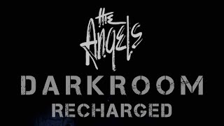 The Angels - No Secrets - From The &#39;Darkroom Recharged&#39; Album