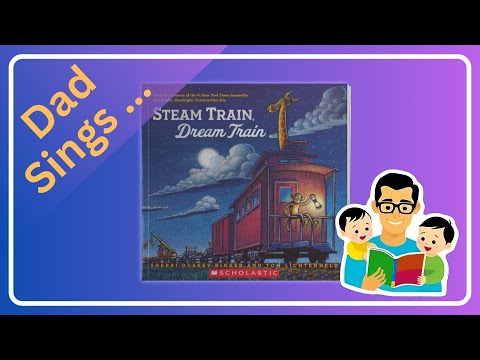 Steam Train Dream Train - Kids Book Sing-along
