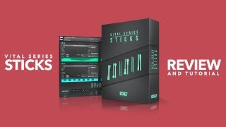 Video thumbnail for Vir2 Instruments - Vital Series: Sticks - Review and Tutorial by @TobyRyan