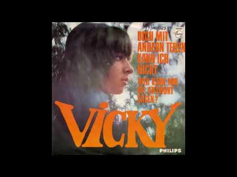 Dich Mit Anderen Teilen Kann Ich Nicht - Vicky Leandros