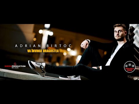 Adrian Birtoc - *Va invinge dragostea* | OFFICIAL VIDEO