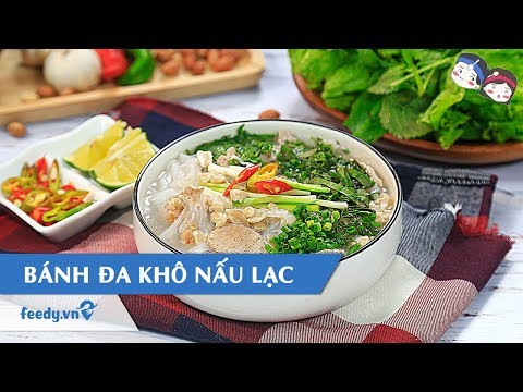 Hướng dẫn cách làm Bánh đa khô nấu lạc với #Feedy