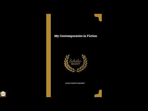 My Contemporaries in Fiction by David Christie Murray — free full audiobook