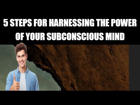 Harnessing the Power of Your Subconscious Mind