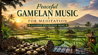 Download lagu Peaceful Gamelan Music for Meditation | Javanese Relaxation Music mp3