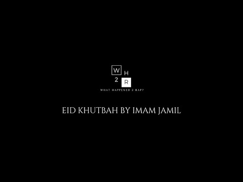 The Last Eid Khutbah By Imam Jamil Al-Amin