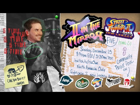 2X in the Mirror 5 | Super Street Fighter II Turbo: New Legacy Tournament