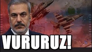 ERDOĞAN VE HAKAN FİDAN’DAN BÜYÜK TEHDİT: VURURUZ!