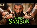 The Full Story of Samson (2025) The Tragic END of the FORCE of GOD 🎬 Full Movie in 4k