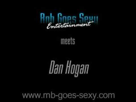 Shout-Out Dan Hogan (www.rnb-goes-sexy.com)