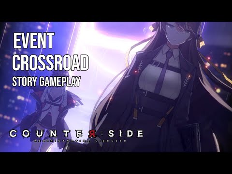 Counter:Side | Event Story | Crossroad