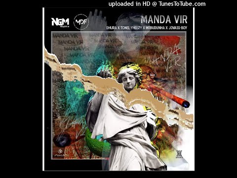 N.G.M - Manda Vir (Feat. MDF) | by Tonel Yheezy, Dhura, MrBudunha & JovasS-bOy