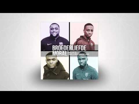 Broederliefde Feat. William Araujo - Moral (Nigel Hey X Fabrie & Paolo Converse Remix)