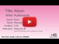 Alison Audionautix Rock Romantic YouTube Audio Library BGM