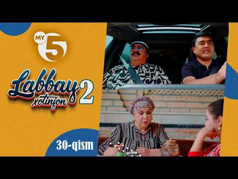 "Labbay, xotinjon 2" sitkom | 30-qism
