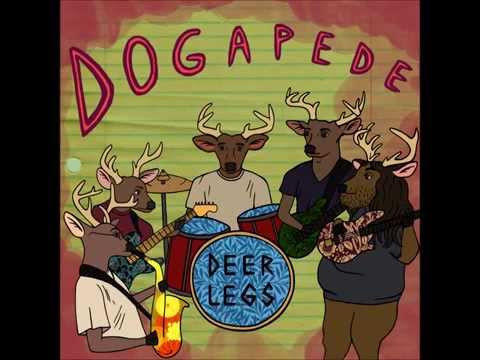 Deer Legs - Dogapede (Full Album)