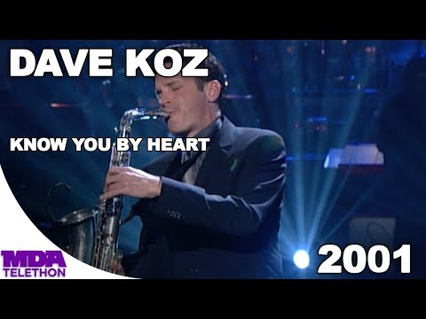 Dave Koz - "Know You By Heart" (2001) - MDA Telethon