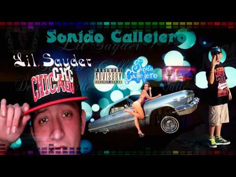 Lil Sayder *Creando Estilos Diferentes* Sonido Callejero- 2014