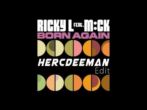 Ricky L feat. MCK - Born Again (Babylonia) (Herc Deeman Bootleg)