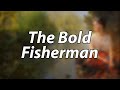 English Folk Song - The Bold Fisherman