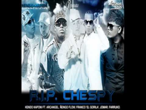 R.I.P. Chespy-[Arcángel, Farruco, Ñengo Flow, Franco El Gorilla]