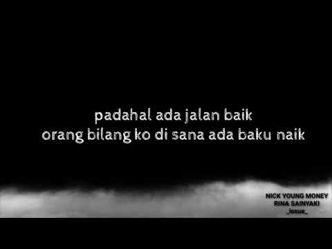 Nick Young Money - Rina Sainyakit _ ISSUE  #Lirik