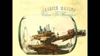 Patrick Watson - Close to Paradise