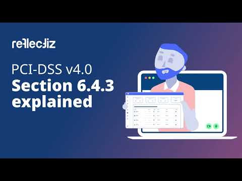 PCI Webinar: Section 6.4.3 Explained