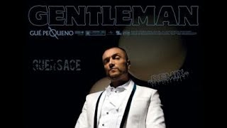Gue Pequeno - Guersace (Gentleman)