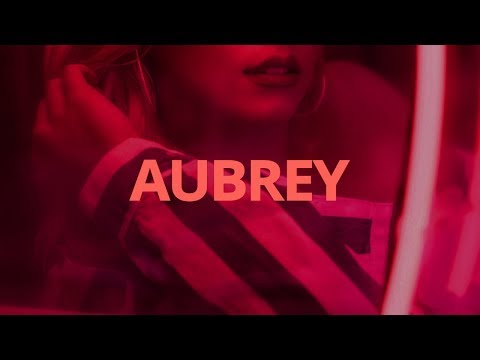 Kayla Rae - Aubrey // Lyrics
