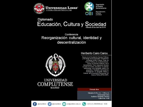 Cátedra Gerardo Molina 2018  “Educación, cultura y sociedad” - Sesión 7