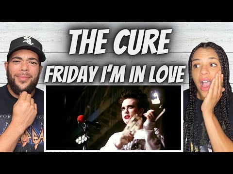 A UNIQUE GROUP!| FIRST TIME HEARING The Cure -  Friday I'm In Love REACTION