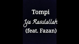 Download lagu Fazan feat Tompi - Ya Rasulallah mp3 Download lagu Fazan feat Tompi - Ya Rasulallah mp3