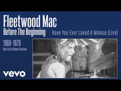 Videoclip de Have You Ever Loved a Woman (Live) [Remastered] — Fleetwood Mac